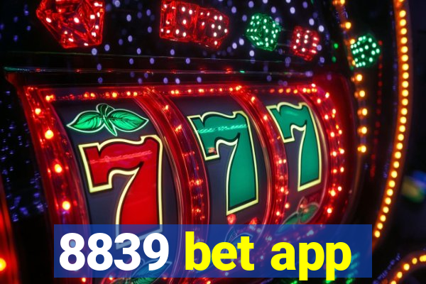 8839 bet app